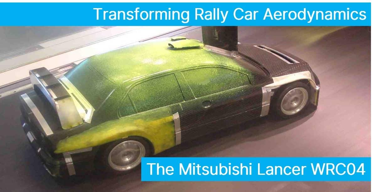 Transforming Rally Car Aerodynamics - The Mitsubishi Lancer WRC04