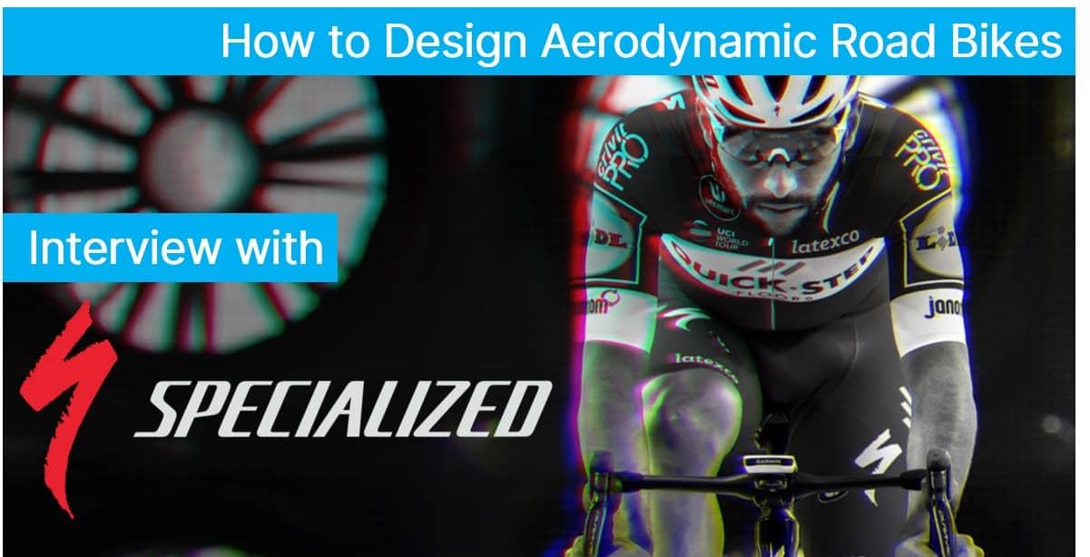 Specialized - How to Design Aerodynamic Road Bikes