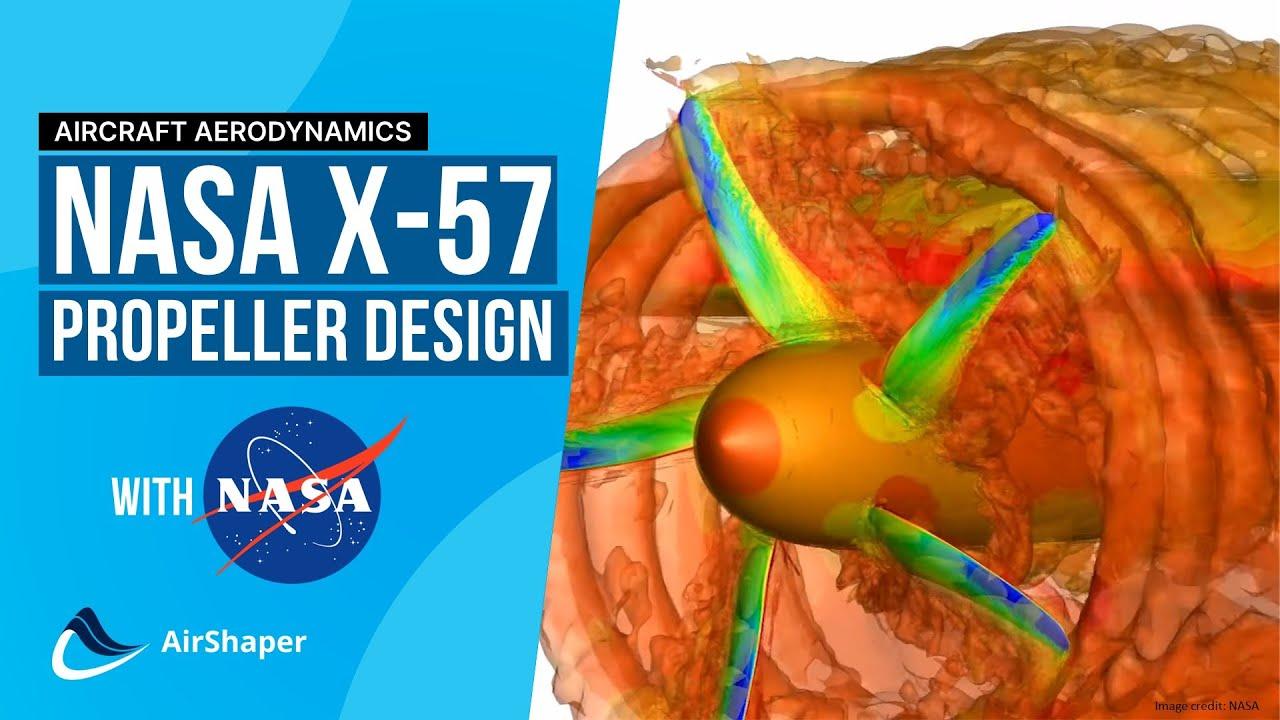 Electric Aviation - NASA interview on Maxwell X57 - Part 2: Propeller Design