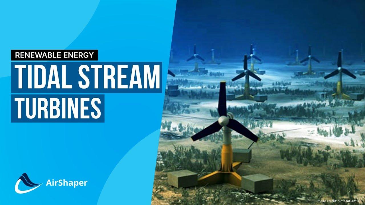 Tidal Stream Turbines - Renewable Energy from the Tides