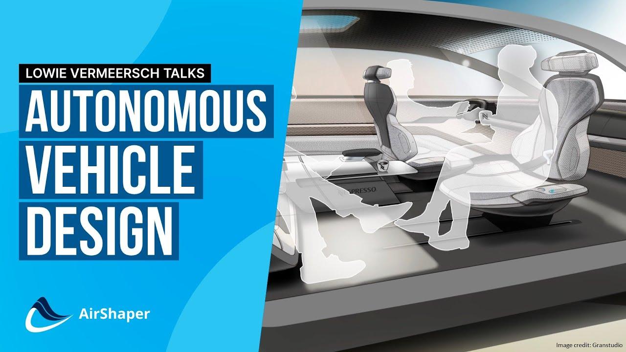 Lowie Vermeersch Talks #3 - Autonomous Vehicle Design