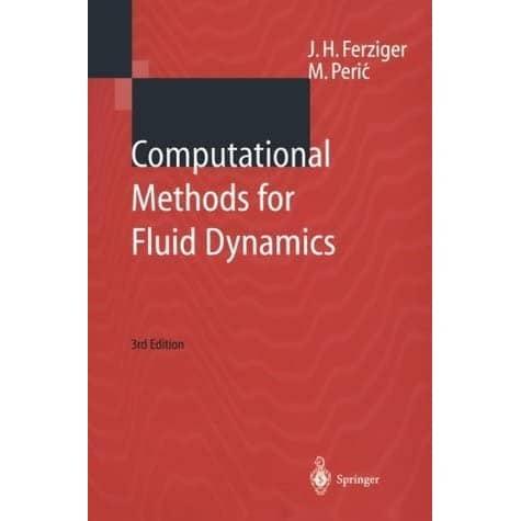 Computational Methods for Fluid Dynamics book